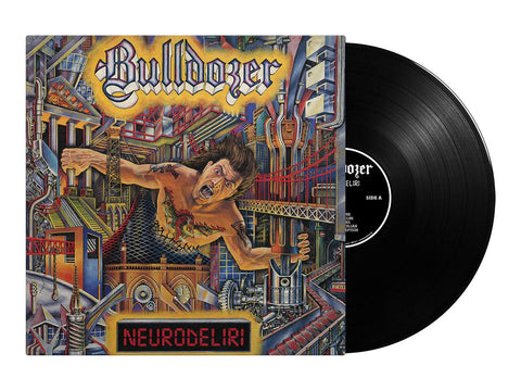 BULLDOZER - Neurodeliri LP (Black Vinyl) (Pre-order)