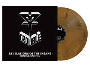 TROUBLE - Revelations Of The Insane 2-LP (Gold/Black Marble Vinyl) (Pre-order)