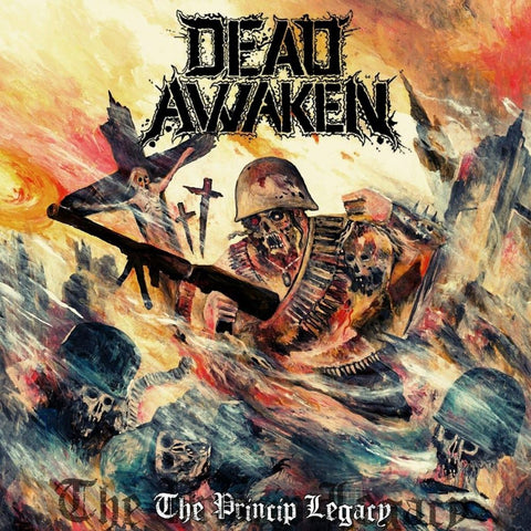 DEAD AWAKEN - The Princip Legacy CD