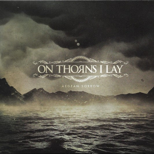 ON THORNS I LAY - Aegean Sorrow Digi-CD