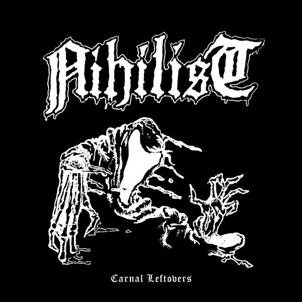 NIHILIST - Carnal Leftovers LP (Black Vinyl)