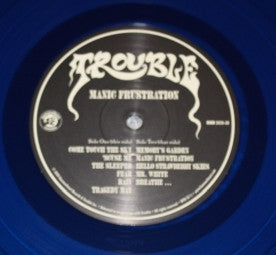 TROUBLE - Manic Frustration LP (Blue Vinyl)