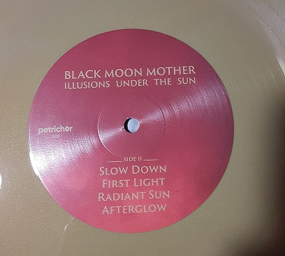BLACK MOON MOTHER - Illusions Under The Sun LP (Gold Vinyl)