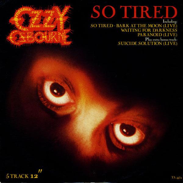 OZZY OSBOURNE - So Tired LP (Black Vinyl) (1984 Press)