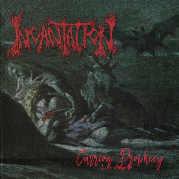 INCANTATION - Carrion Prophecy (Live Amityville) CD