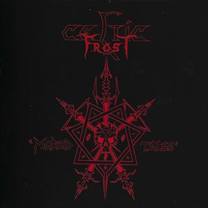 CELTIC FROST - Morbid Tales CD