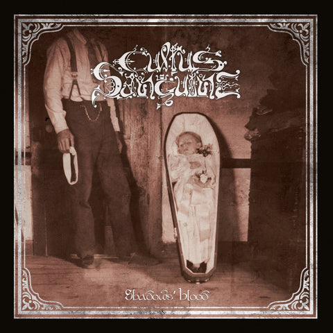 CULTUS SANGUINE - Shadows' Blood LP (Black Vinyl)