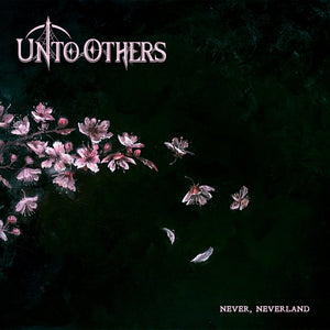 UNTO OTHERS - Never, Neverland Digi-CD