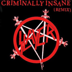 SLAYER - Criminally Insane (Remix) LP (Black Vinyl) (1987 UK Press)