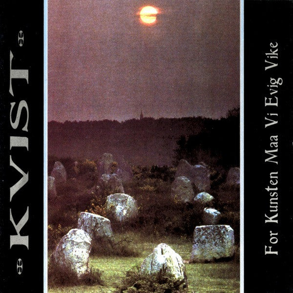 KVIST - For Kunsten Maa Vi Evig Vike LP (Black Vinyl)