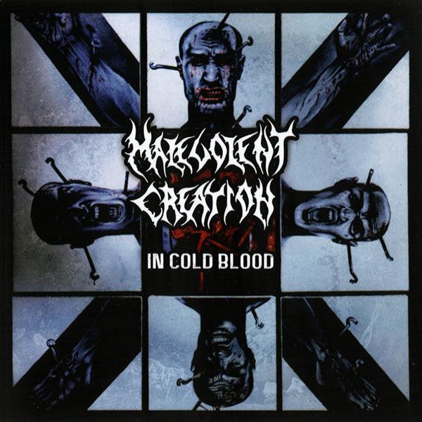 MALEVOLENT CREATION - In Cold Blood CD