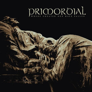 PRIMORDIAL - Where Greater Men Have Fallen 2-LP (Black Vinyl)