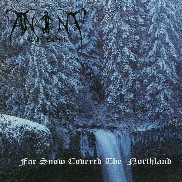 ANCIENT WISDOM - For Snow Covered The Northland 2-CD