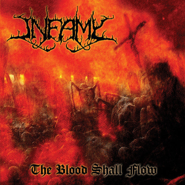 INFAMY - The Blood Shall Flow CD