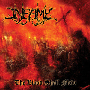 INFAMY - The Blood Shall Flow LP (Black Vinyl)