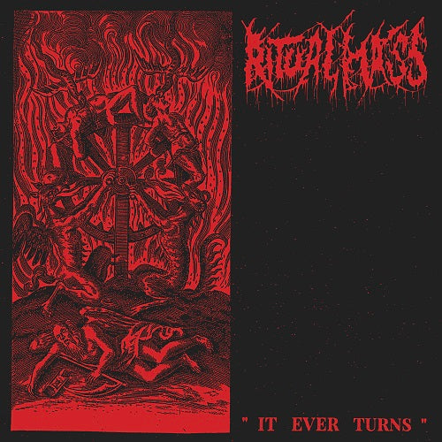 RITUAL MASS - It Ever Turns CD