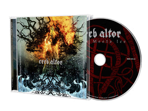 EREB ALTOR - Fire Meets Ice CD