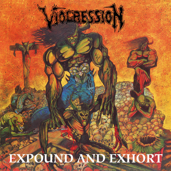 VIOGRESSION - Expound And Exhort LP (Orange Vinyl)