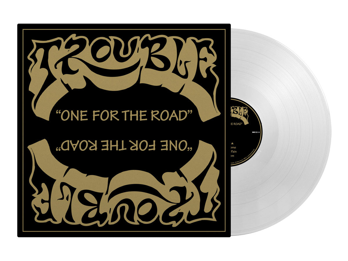 TROUBLE - One For The Road MLP (White Vinyl)