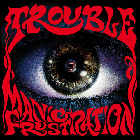 TROUBLE - Manic Frustration LP (Clear/Red/Blue Splatter Vinyl)