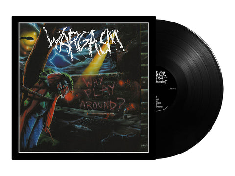 WARGASM - Why Play Around? LP (Black Vinyl) (Pre-order)