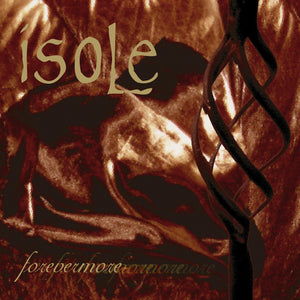 ISOLE - Forevermore CD