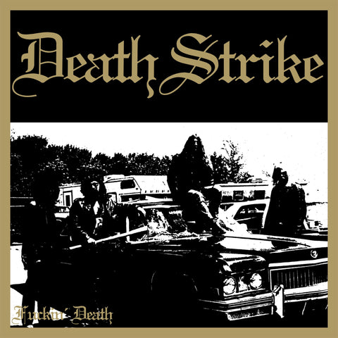 DEATHSTRIKE - Fuckin' Death LP (White Vinyl)