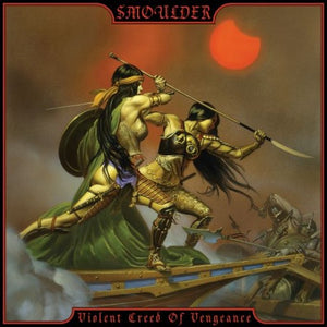 SMOULDER - Violent Creed Of Vengeance LP (Black Vinyl)